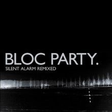 Silent alarm remixed von - alarm,