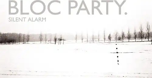 Bloc party silent alarm - bloc,