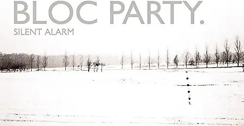 Bloc party silent alarm - -,