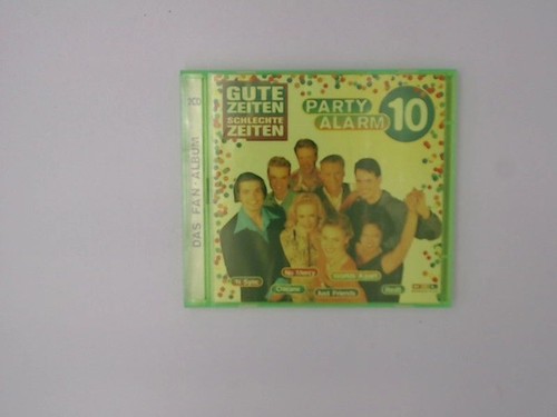 Gute zeiten party alarm - gute,