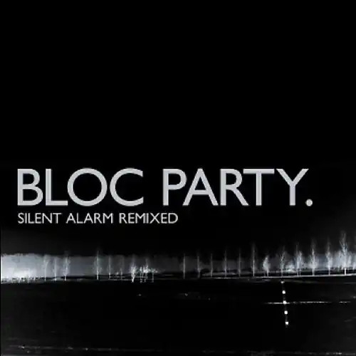Bloc party silent alarm - silent,