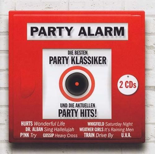 Party alarm die - -, besten